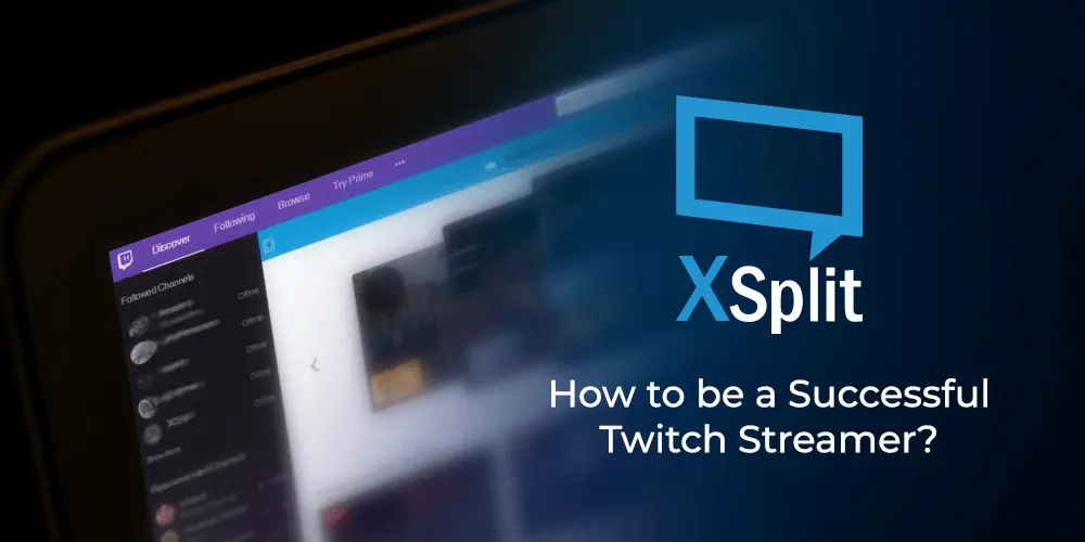 How to become a successful Twitch streamer (English Edition